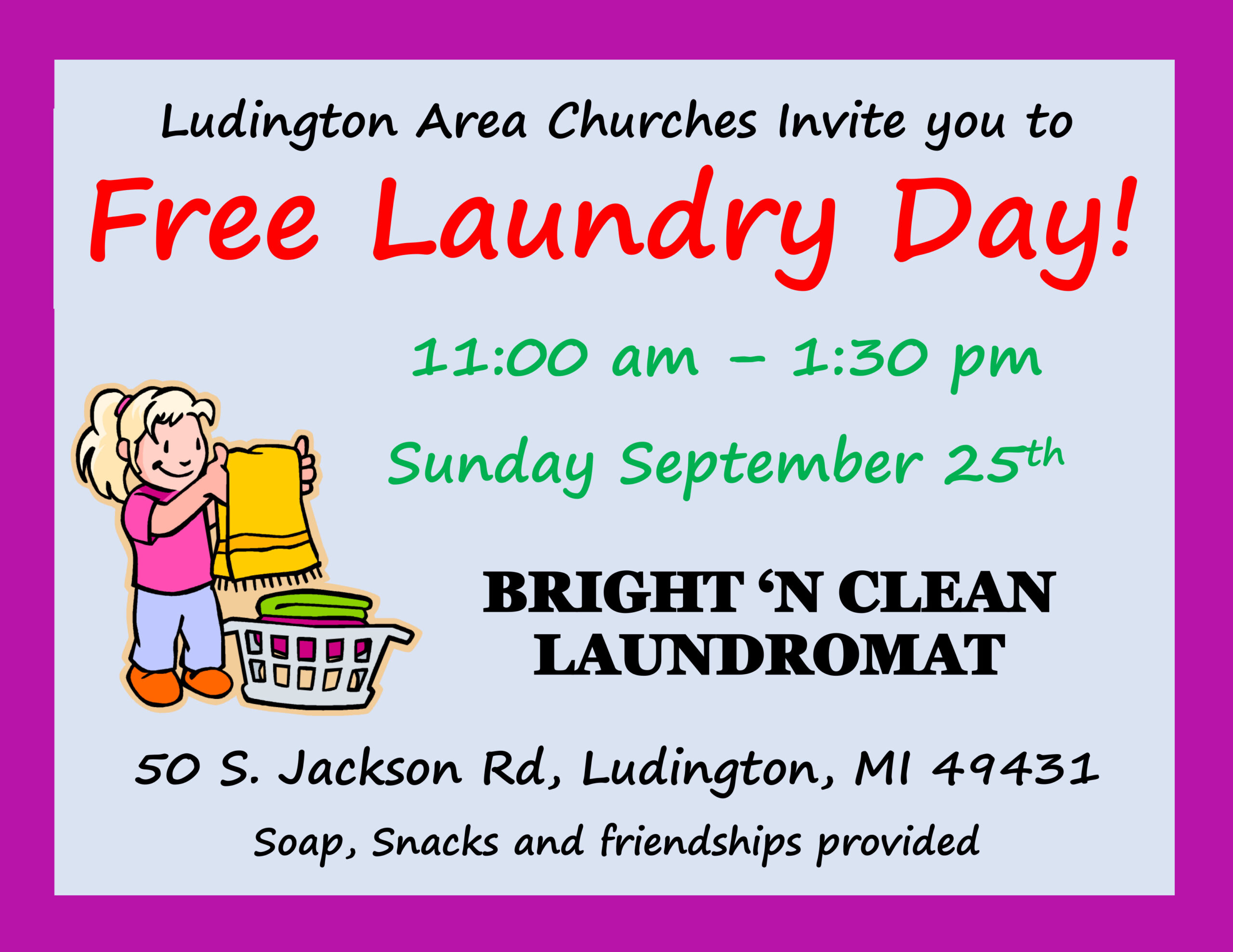 Churches offering free laundry day.